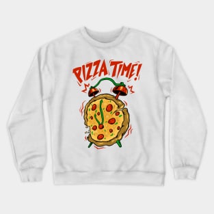 pizza time Crewneck Sweatshirt